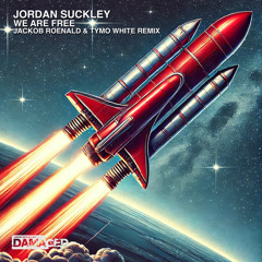 We Are Free (Jackob Roenald & Tymo White Extended Remix)