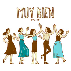 Zouft - Muy Bien