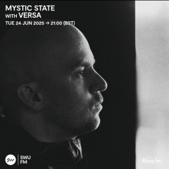 Mystic State with Versa - 24 June 2025
