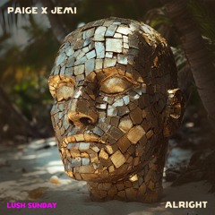 Paige x Jemi - Alright