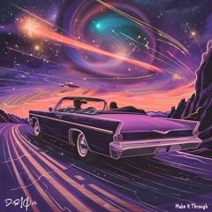 Make It Through (Prod. Big Boy)