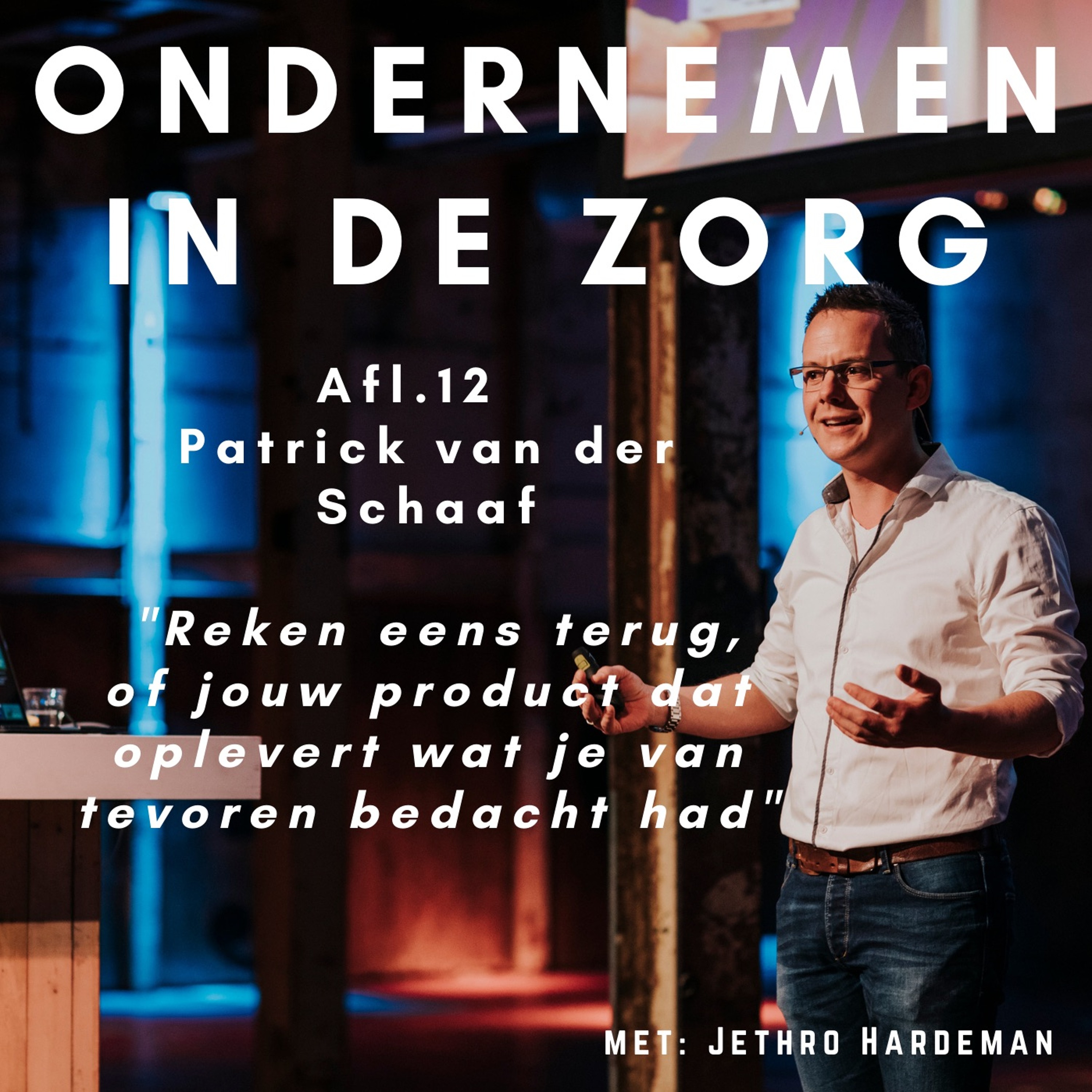 Podcast: Ondernemen in de zorg