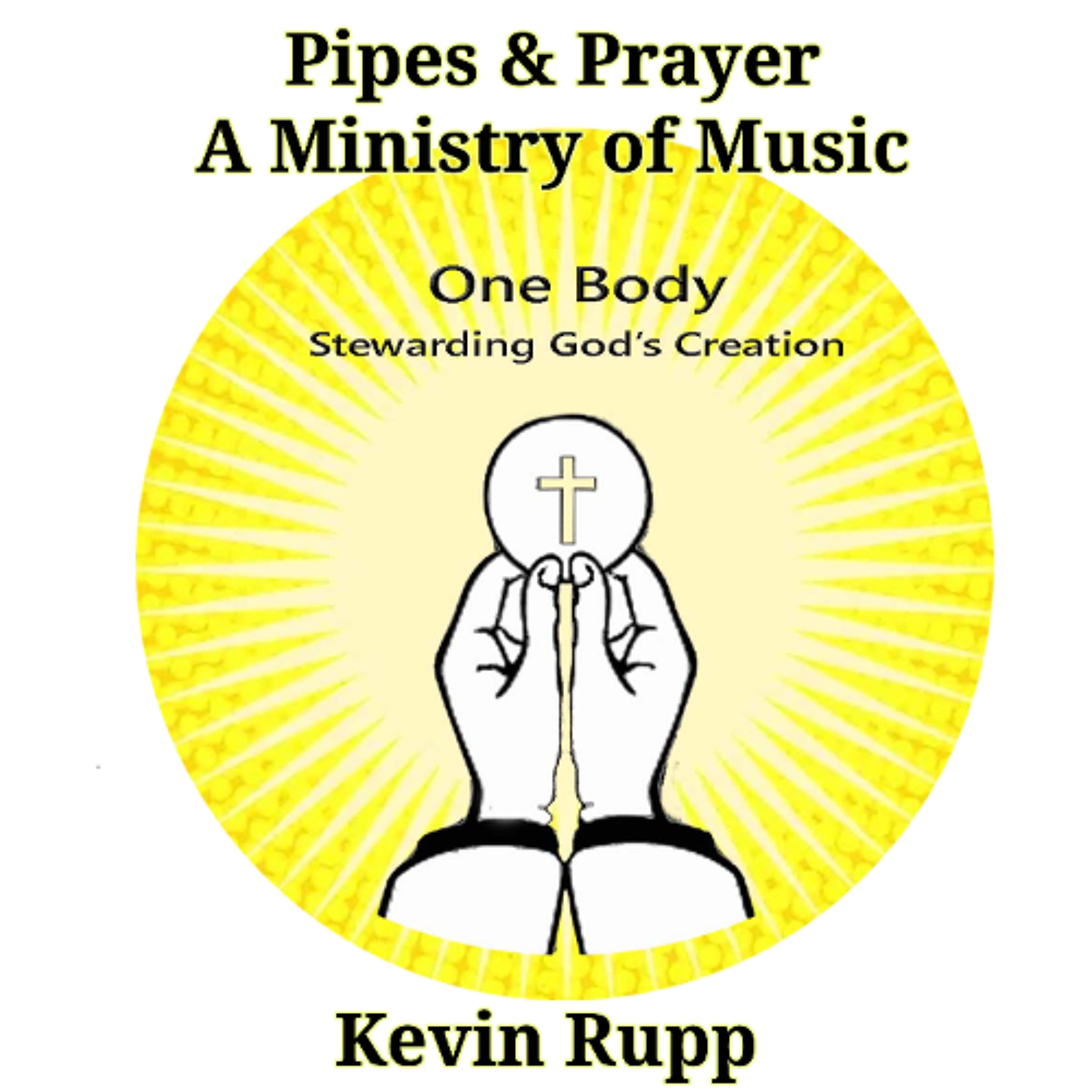 Pipes and Prayer, A Ministry of Music episode artwork