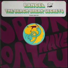 Rancel - The Beach Break Secrets (SW002)