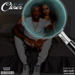 Lil Keith - Closer