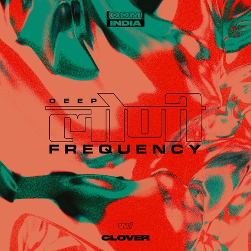 Deep Loni Frequency w/ Clover