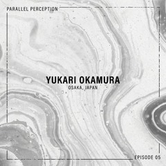 Episode 05: Yukari Okamura