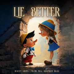 Lie Better