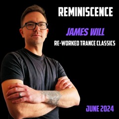 James Will - Reminiscence - Re-worked Trance Classics