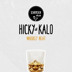 Whiskey Neat | Hicky & Kalo
