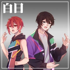 【djalto x Rei2518】Hakujitsu / King Gnu (Cover)