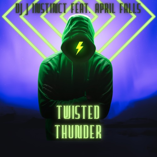 Dj J Instinct - Twisted Thunder Feat. April Falls
