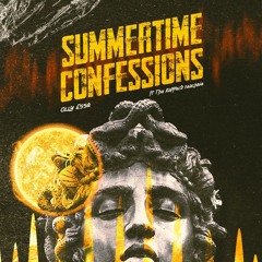 Summertime Confessions ft Rapping Machine