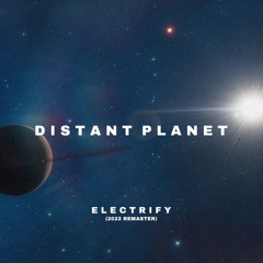 Distant Planet (2022 Remaster)