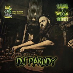 DJ PARODY / TOXIC SICKNESS GUEST MIX / OCTOBER / 2022