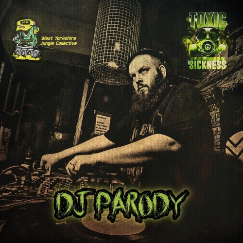 Stream DJ PARODY / TOXIC SICKNESS GUEST MIX / OCTOBER / 2022 by TOXIC