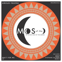 Amour Propre - Wait For Me (Original Mix)
