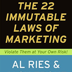 View PDF 💘 The 22 Immutable Laws of Marketing: Violate Them at Your Own Risk! by  Al