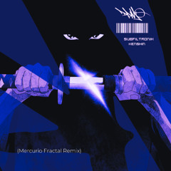 Kenshin (Mercurio Fractal Remix)