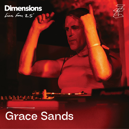 Grace Sands - Live From Dimensions 25'
