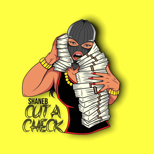 Stream CUT A CHECK by ShaneBmusic | Listen online for free on SoundCloud