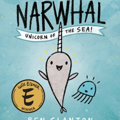 ▶️ PDF ▶️ Narwhal: Unicorn of the Sea (A Narwhal and Jelly Book #1) ip