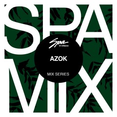 Spa In Disco - Artist 018 - AZOK - Mix Series