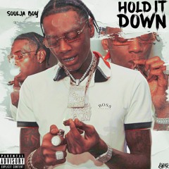 Soulja Boy - Hold It Down
