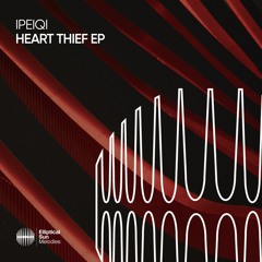 IPeiqi - Heart Thief