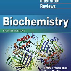 ( iZo ) Lippincott Illustrated Reviews: Biochemistry (Lippincott Illustrated Reviews Series) by  Emi