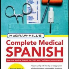 DOWNLOAD PDF 💖 McGraw-Hill's Complete Medical Spanish, Second Edition by  Joanna Rio