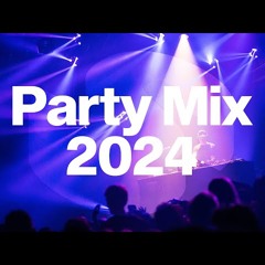 Party Mix May 2024