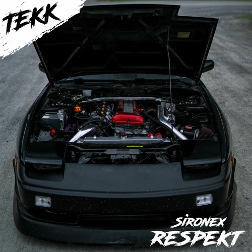 Sironex - Respekt (Fast and Furious)[HARDTEKK]