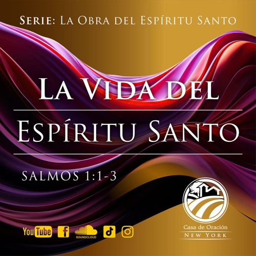 Tema | La Vida Del Espíritu Santo