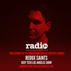Deep Tech Los Angeles Show Hosted By Redux Saints - EP06