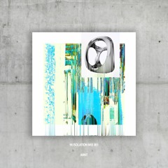 ARNT - In Isolation MIX 001