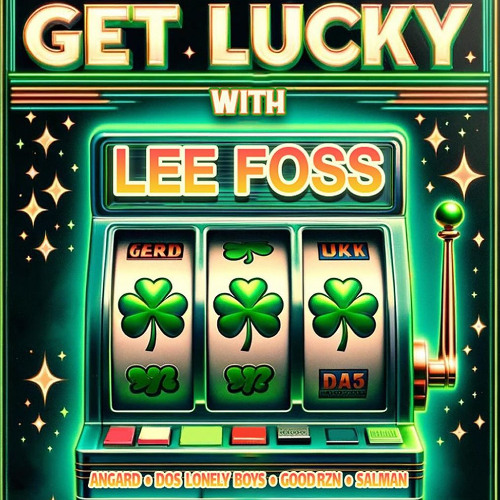 Get Lucky - Lee Foss Support