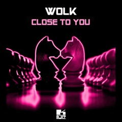 Close To You (Original Mix) [K-Noiz]