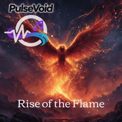 Rise of the Flame ⚔️