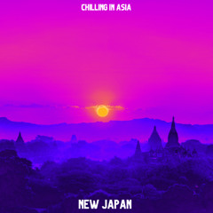 NEW JAPAN & Johan Paulson - Chilling In Asia