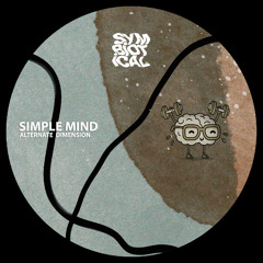 PREMIERE: Simple Mind - Fool Me Once (Lukey Remix) [SYMBIOTICAL028]