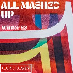 ALL MASHED UP WINTER 23