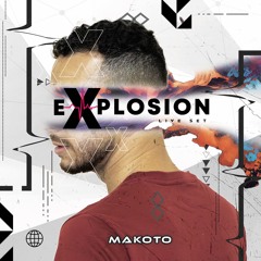 EXPLOSION - Live Set