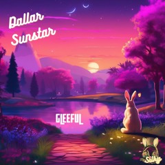 Dallar Sunstar - Gleeful (Mr Silky's LoFi Beats)