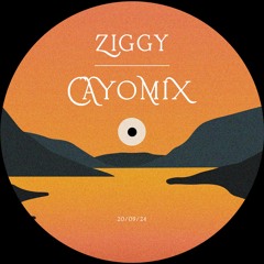 ZIGGY - CAYOMIX 20/09/24