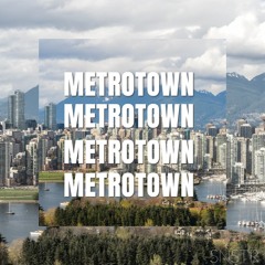 Metrotown (Skytrain Remix)