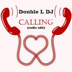 Calling - Double L DJ feat. Milena (Radio Edit)