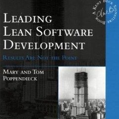 [FREE] PDF 📚 Leading Lean Software Development: Results Are Not the Point by  Mary P