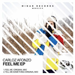 Carloz Afonzo - Feel Me (Original Mix)
