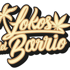 No Se Que Me Pasa - Lokos Del Barrio